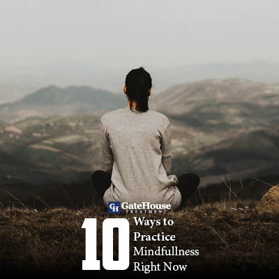 10 Ways to Practice Mindfulness Right Now 1