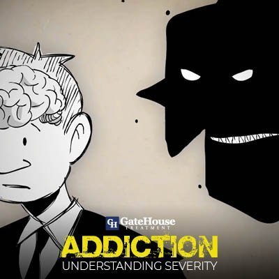 addiction Addiction: Understanding Severity 1