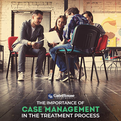 case management The Importance of Case Management in the Addiction Treatment Process 1