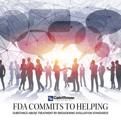 FDA Commits to Helping Substance Abuse Treatment By Broadening Evaluation Standards 1