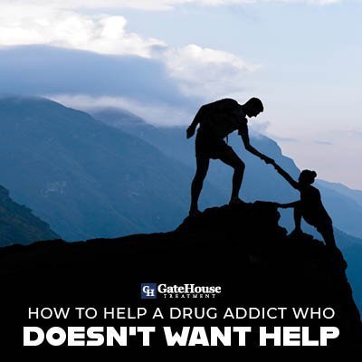 Help an Addict How to Help an Addict Who Doesn’t Want Help 1