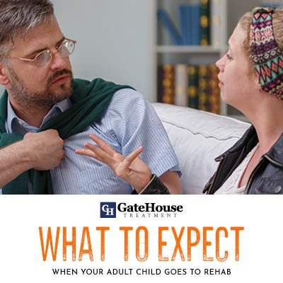 Child Goes to Rehab What to Expect When Your Adult Child Goes to Rehab 1