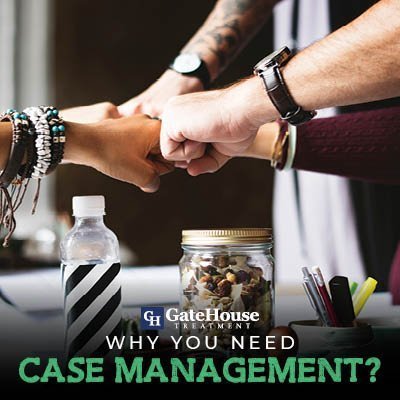 Why You Need Case Management 1